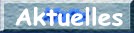 Aktuelle Informationen
